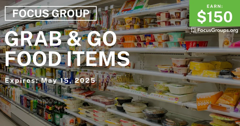 Focus Group in San Antonio on Grab & Go Food Items
