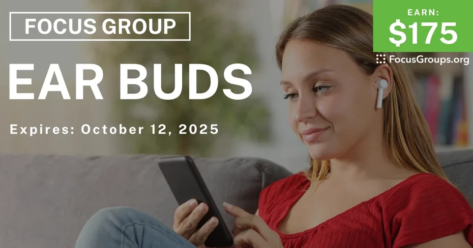 Focus Group in NYC on Ear Buds - $175