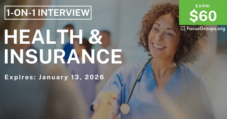 Research Study on Health & Insurance - $60 - $60 - 12/24/2025