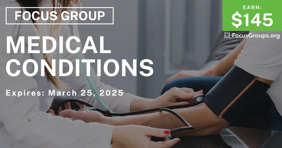 Focus Group on Medical Conditions