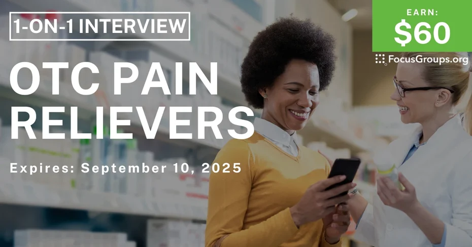 Research Study on OTC Pain Relievers - $60