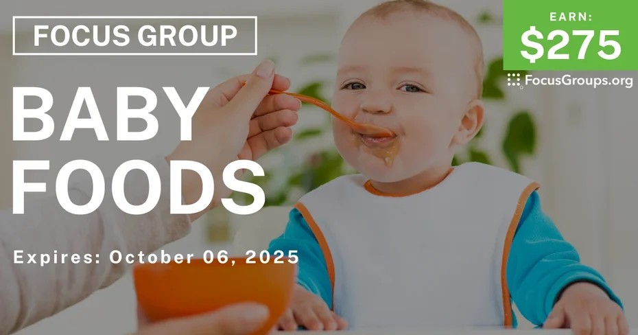 Graphic promoting Focus Group for Parents in Denver on Baby Foods, $275 payout, happening October 07, 2025