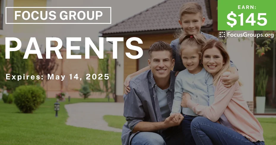 Focus Group in NY & PA for Parents