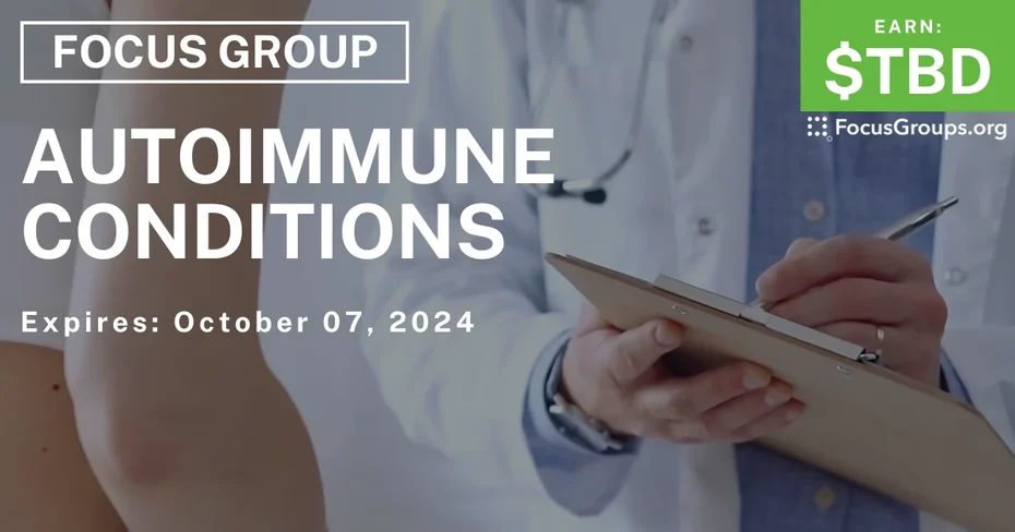 Focus Group on Autoimmune Conditions