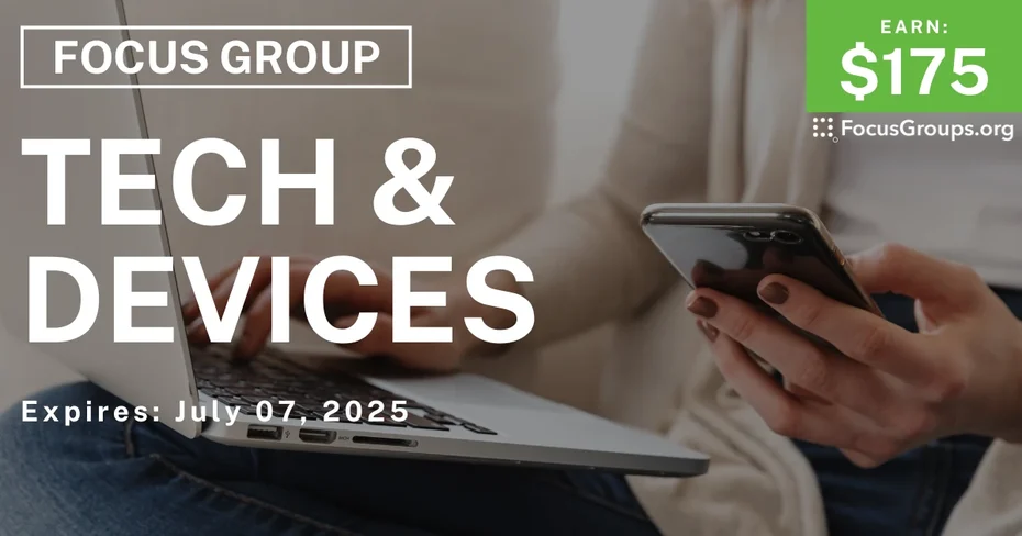 Focus Group in Chicago on Tech & Devices