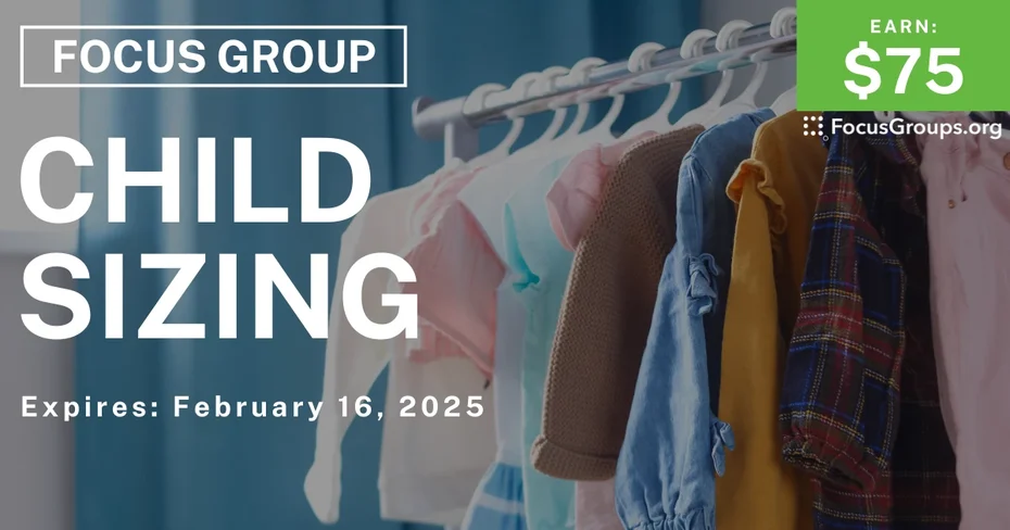 Focus Group for Kids in Raleigh on Child Sizing