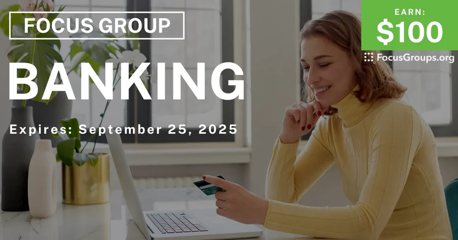 Focus Group in Charlotte on Banking - $100