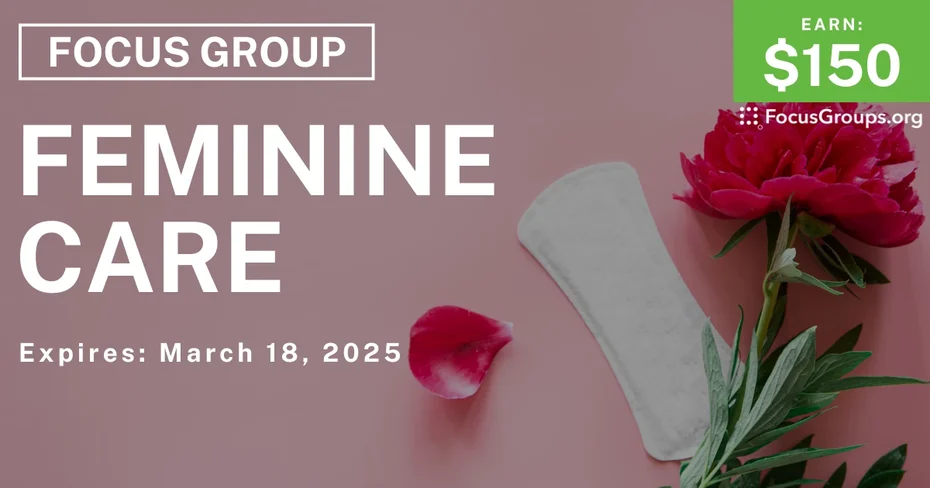 Focus Group for Women in Milwaukee on Feminine Care