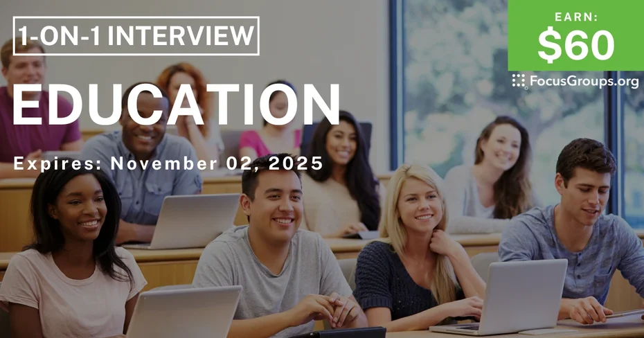 Research Study on Education - $60 - $60 - 10/30/2025