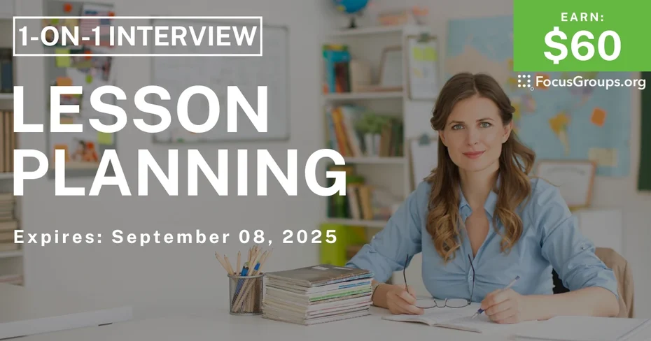 Research Study for Teachers on Lesson Planning - $60