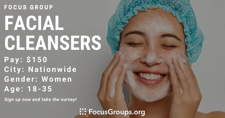 Focus Group for Women on Facial Cleansers