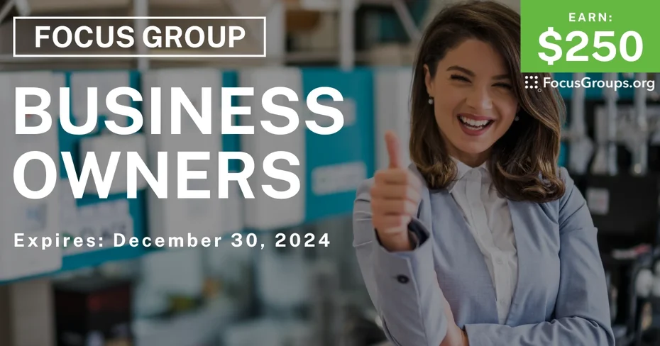 Focus Group for Business Owners