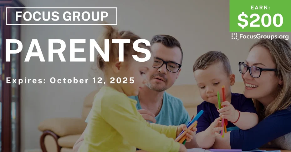 Focus Group for Parents - $200