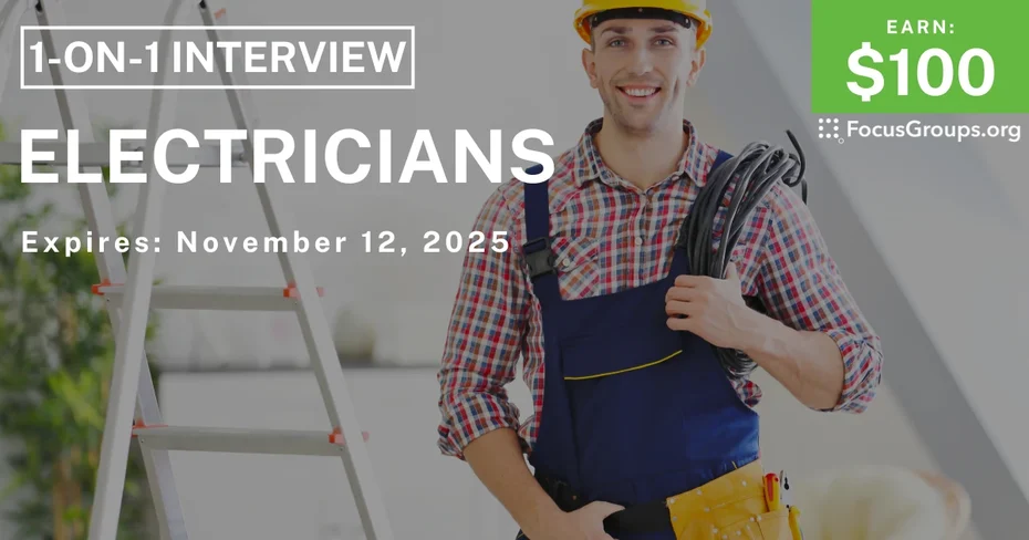 Research Study for Electricians - $100 - $100 - 11/04/2025