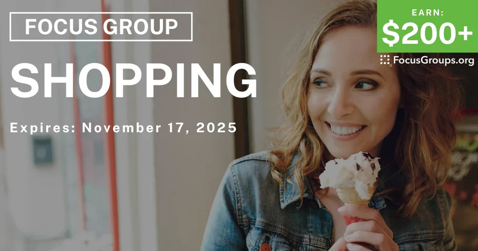 Focus Group in Salt Lake City on Shopping - $200+ - $200-$250 - 10/31/2025