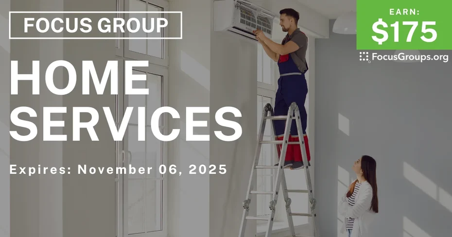 Graphic promoting Focus Group in Miami on Home Services, $175 payout, happening November 07, 2025