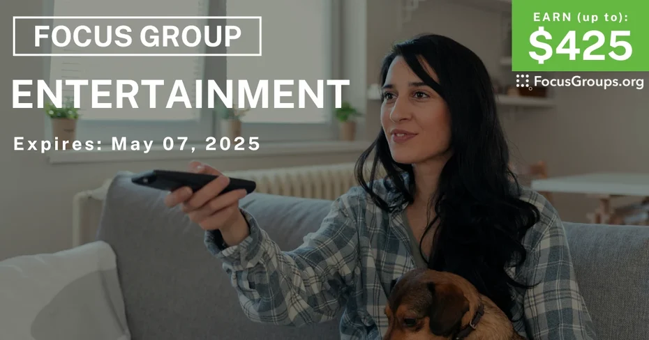 Focus Group on Entertainment