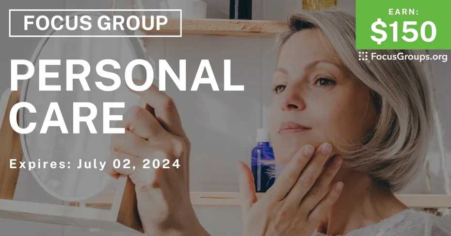Focus Group for Women on Personal Care