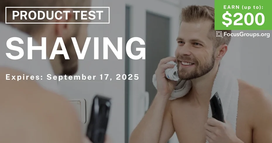 Product Test for Men on Shaving - up to $200