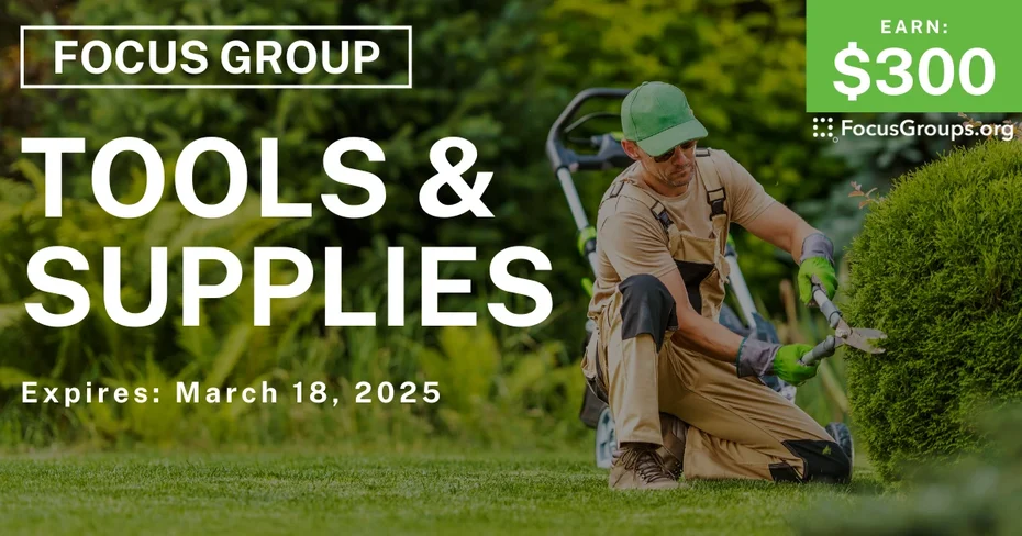 Focus Group for Professionals on Tools & Supplies