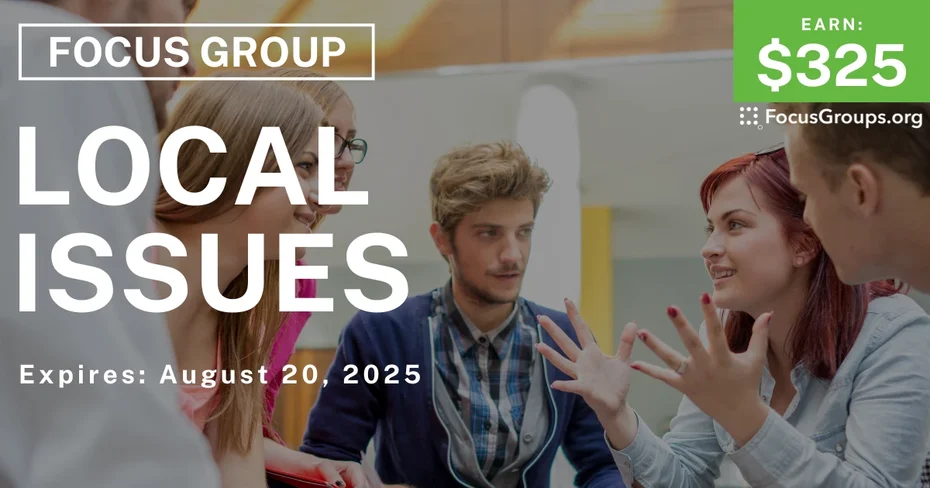 Focus Group in SF on Local Issues - $325