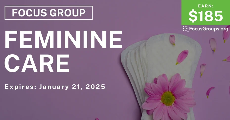 Focus Group for Women on Feminine Care