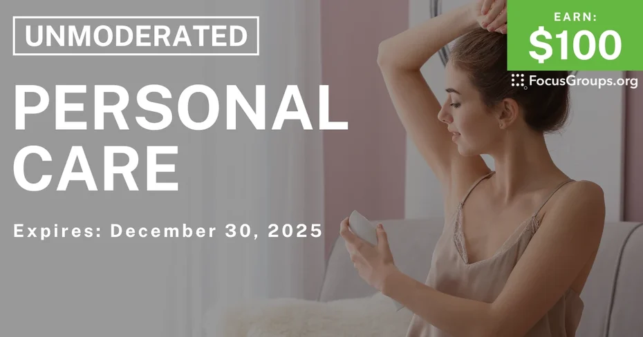 Research Study for Women in Houston on Personal Care - $100 - $100 - 10/21/2025