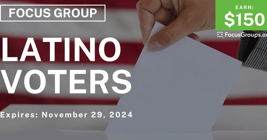 Focus Group for Latino Voters