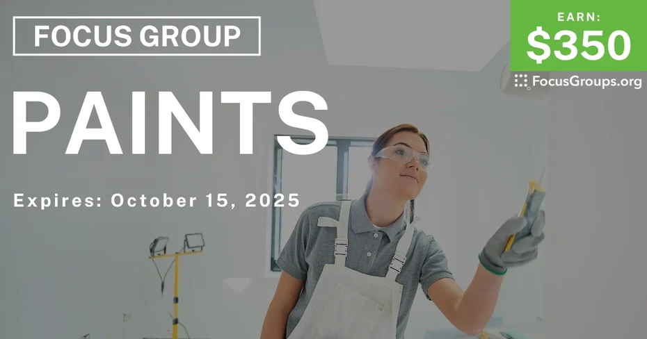 Graphic promoting Focus Group in Irvine on Paints, $350 payout, happening October 16, 2025