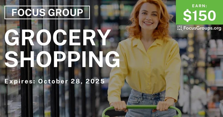 Focus Group in NYC on Grocery Shopping - $150 - $150 - 10/17/2025