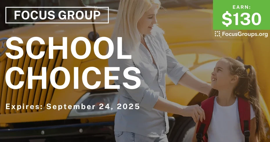 Focus Group for Parents in Minnesota on School Choices - $130