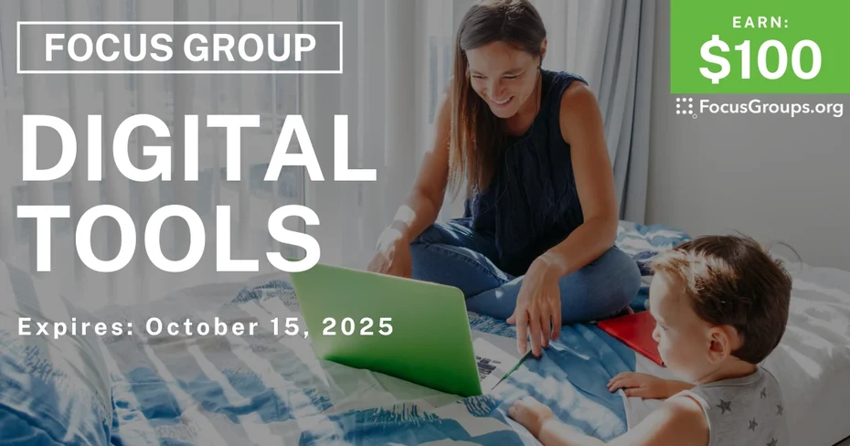 Graphic promoting Focus Group for Moms on Digital Tools, $100 payout, happening October 16, 2025
