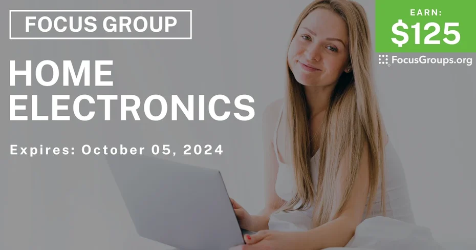 Focus Group on Home Electronics