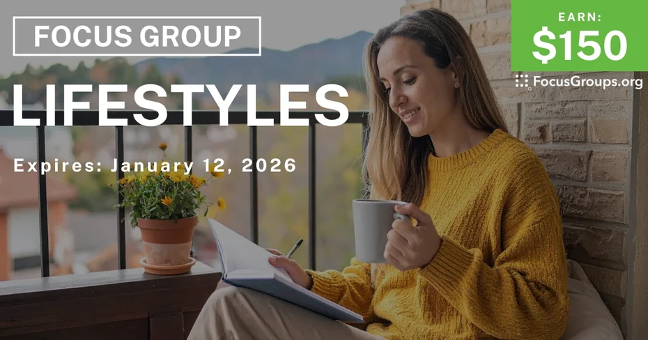 Focus Group on Lifestyles - $150 - $150 - 12/15/2025