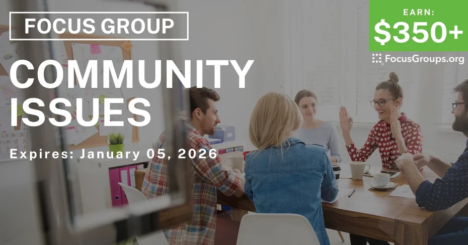 Focus Group in Chicago on Community Events - $350+ - $350-$400 - 12/29/2025