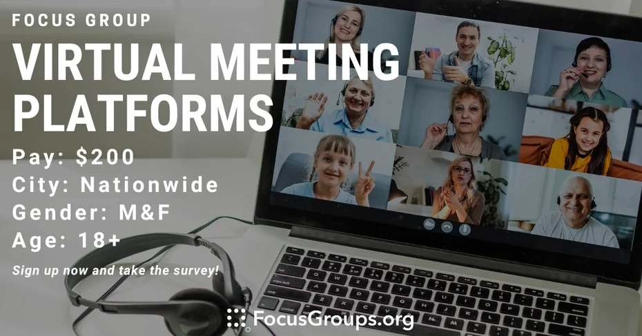 Focus Group on Virtual Meeting Platforms