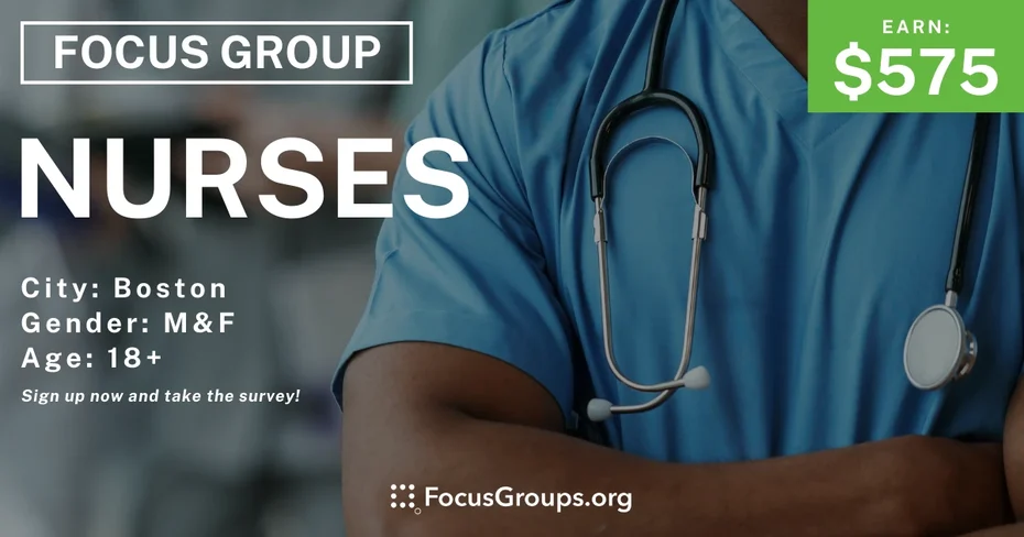 Focus Group in Boston for Nurses