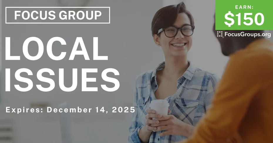 Focus Group in Charlotte on Local Issues - $150 - $150 - 12/01/2025