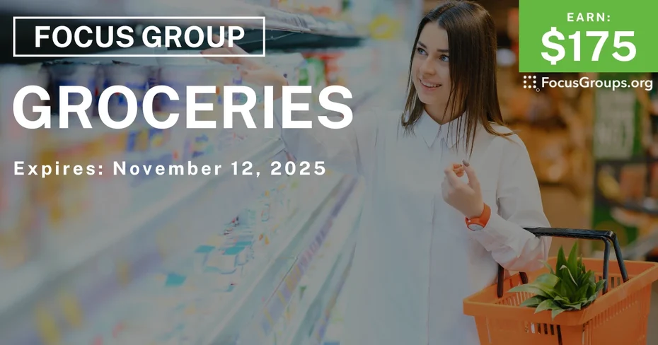 Focus Group in Seattle on Groceries - $175 - $175 - 10/28/2025