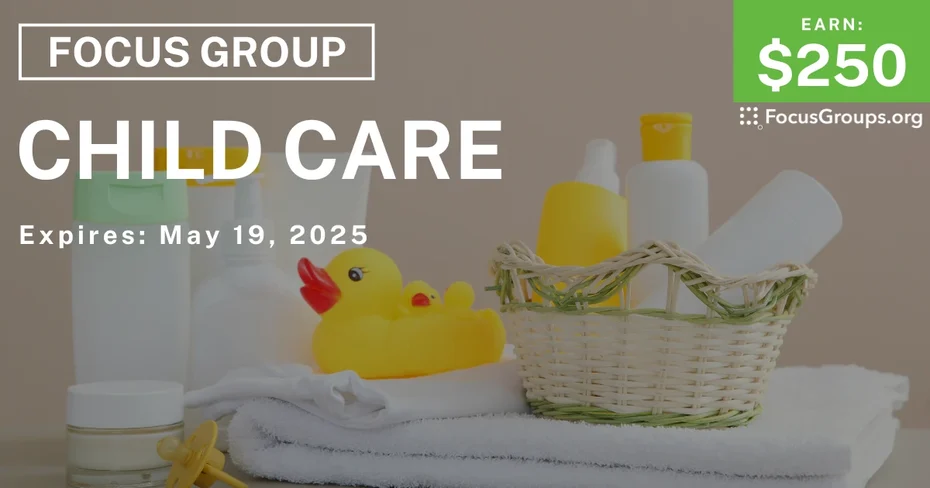 Focus Group for Parents in NYC & LA on Child Care