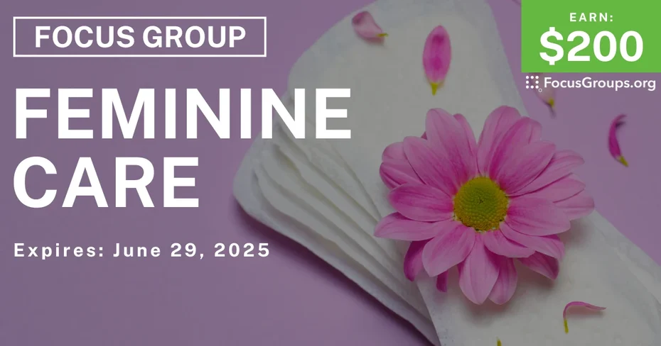 Focus Group for Women in Cincinnati on Feminine Care