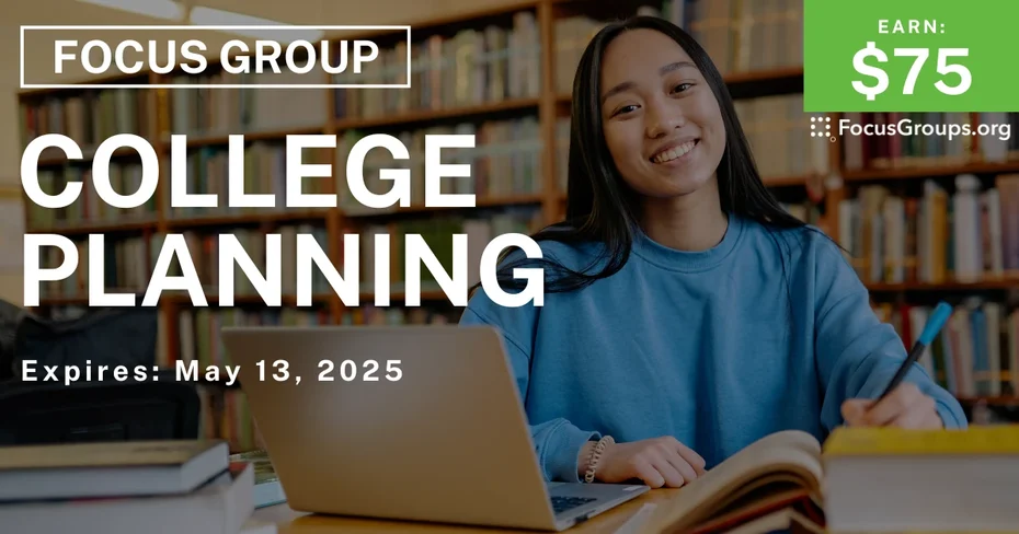 Focus Group for Students in Minnesota on College Planning