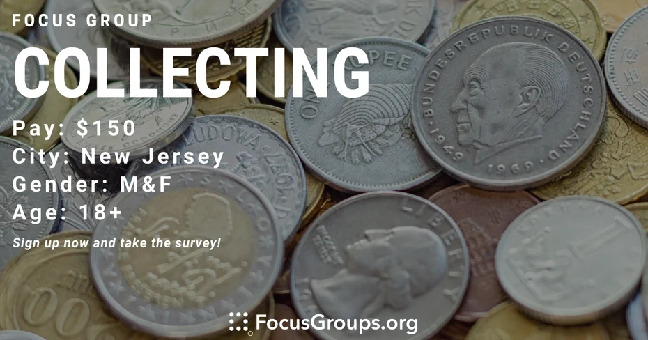 Focus Group on Collecting in New Jersey