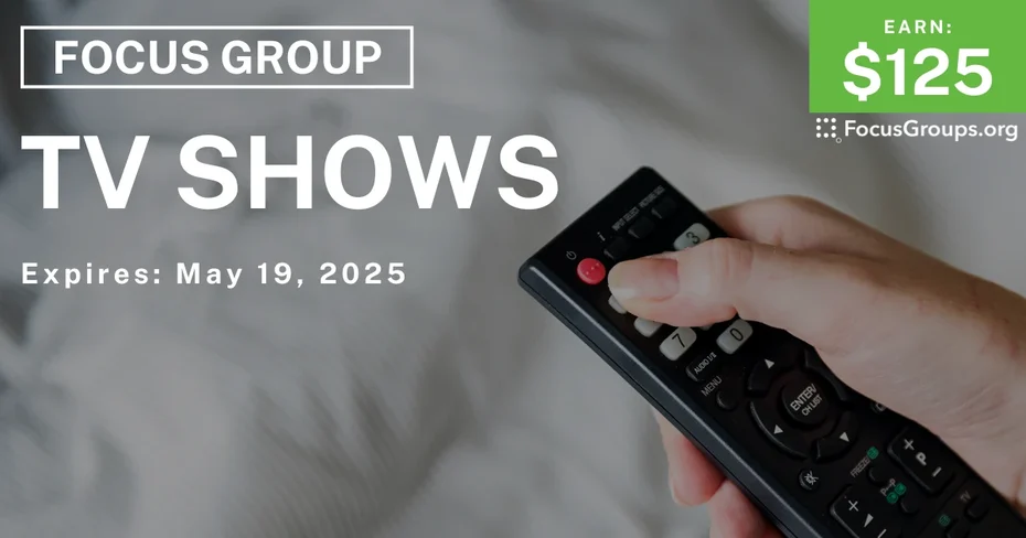 Focus Group for Women on TV Shows
