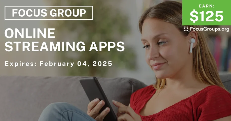 Focus Group on Online Streaming Apps