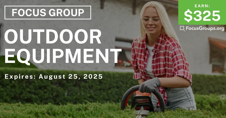 Focus Group in Chicago on Outdoor Equipment - $325