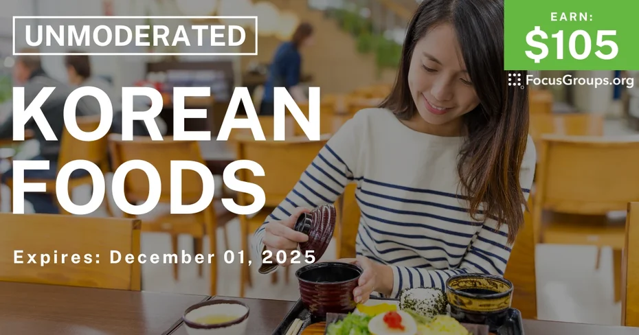 Research Study on Korean Foods - $105 - $105 - 11/20/2025