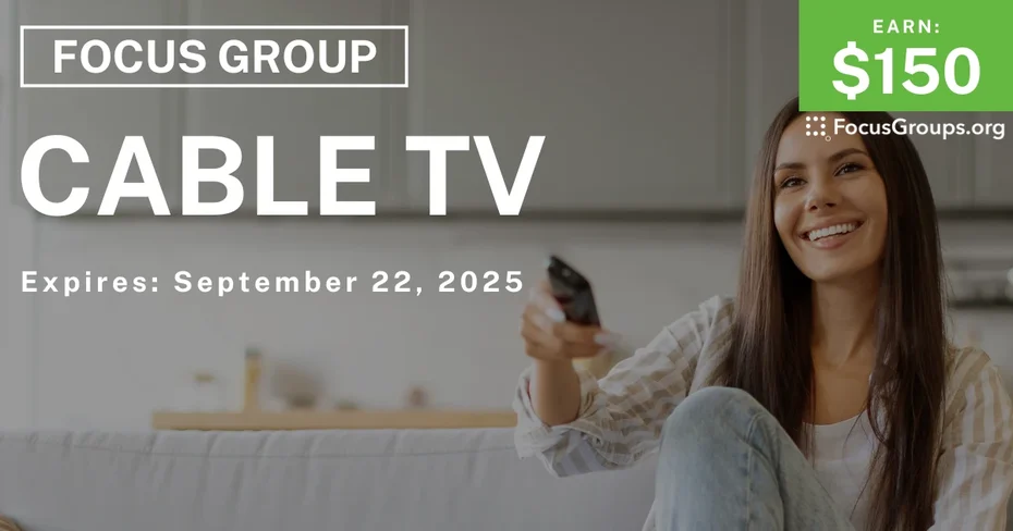 Focus Group in St. Louis on Cable TV - $150