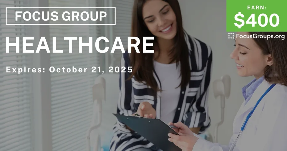 Graphic promoting Healthcare Research Study, $400 payout, happening October 21, 2025