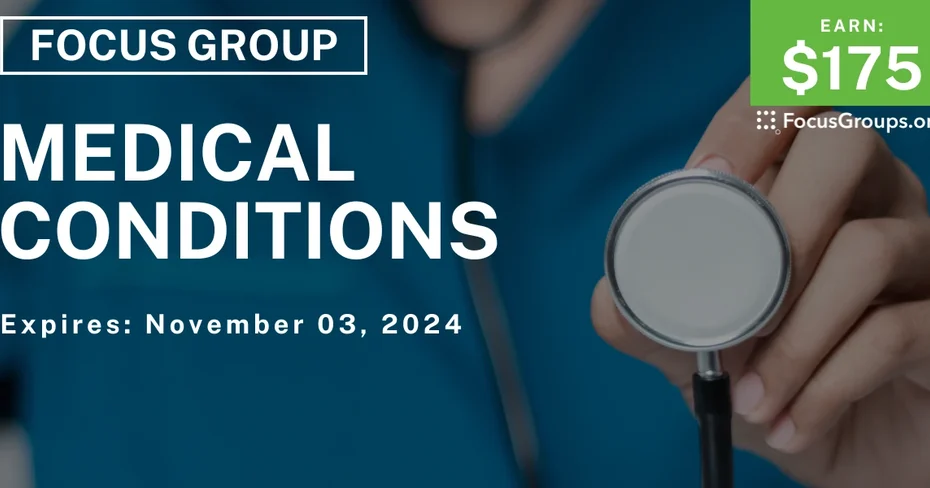 Focus Group on Medical Conditions